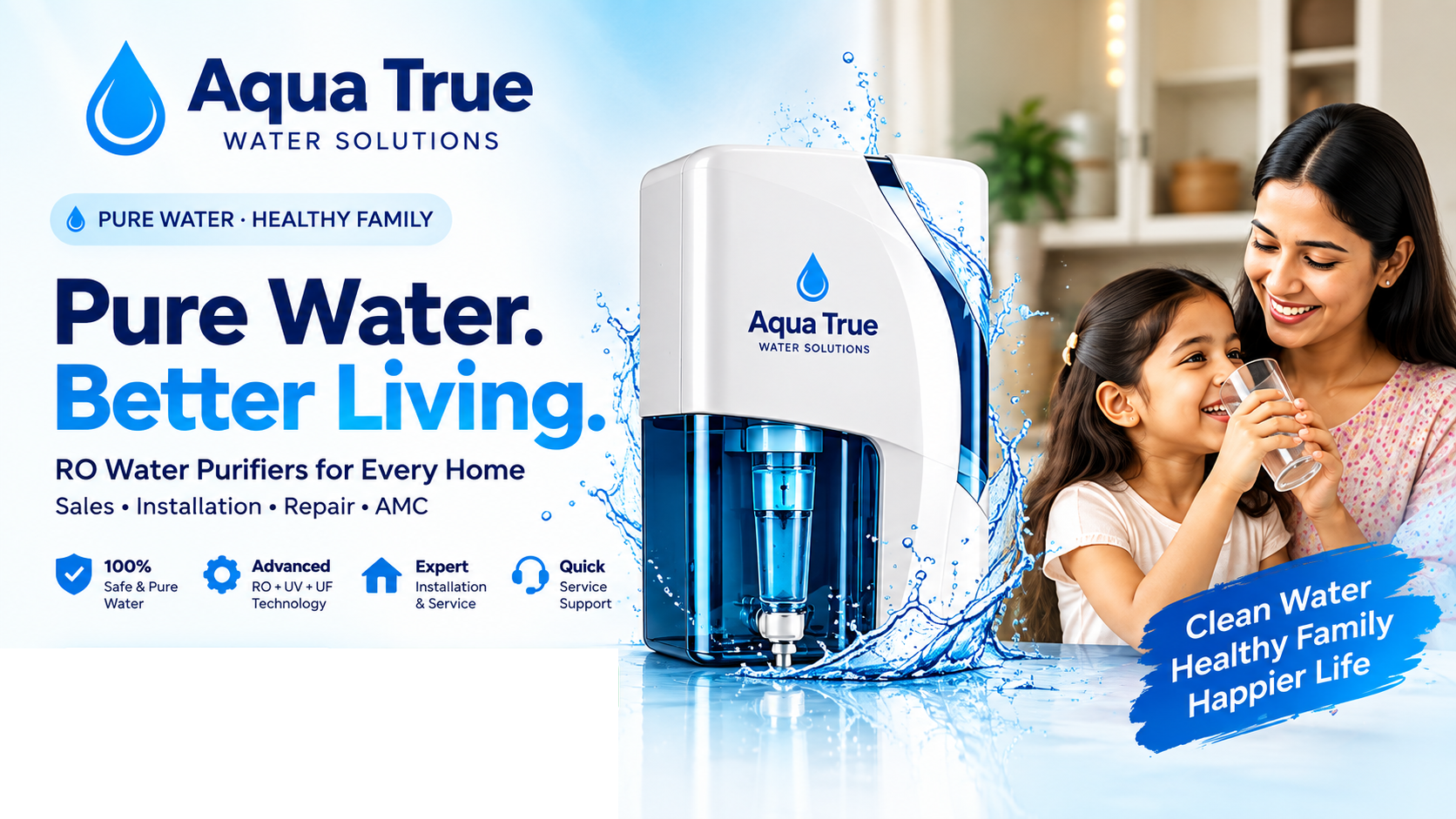 Aqua True Water Solutions — Pure Water. Better Living. RO Water Purifiers for Every Home